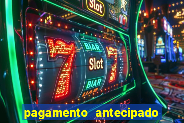 pagamento antecipado estrela bet como funciona